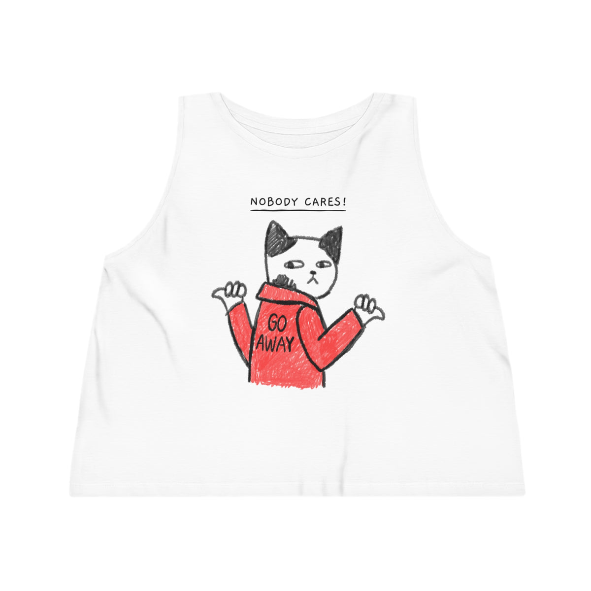 Nobody Cares, Go Away Cat Womens Tank