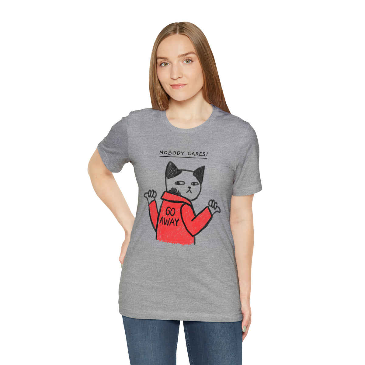 Nobody Cares, Go Away Cat Mens Tee