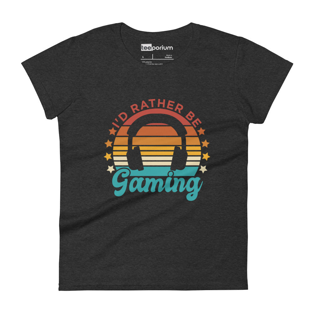 I'd Rather Be Gaming lI Womens Tee